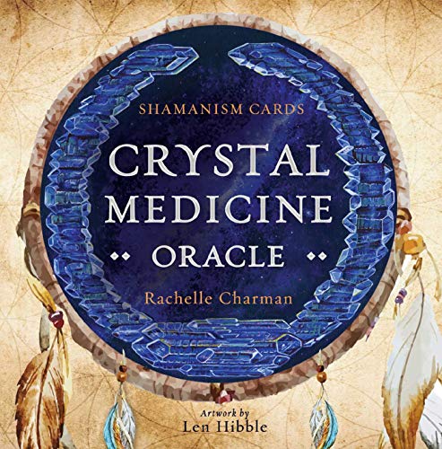 Crystal Medicine Oracle by Rachelle Charman