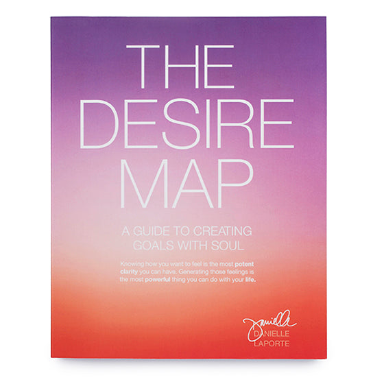 The Desire Map by Danielle La Porte