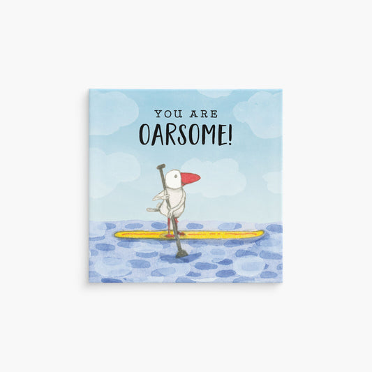 Twigseeds Magnet - You are oarsome!