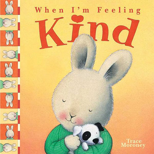 When I'm Feeling Kind by Trace Moroney