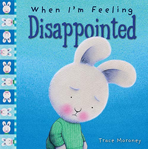 When I'm Feeling Disappointed by Trace Moroney